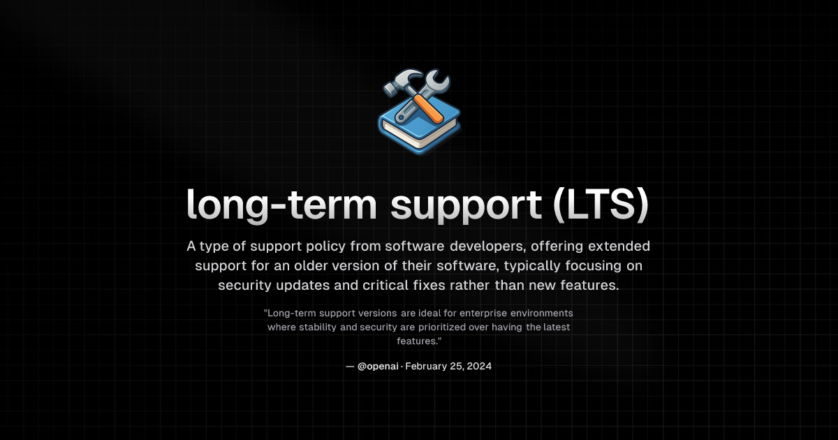 What is long-term support (LTS)? | DevTerms