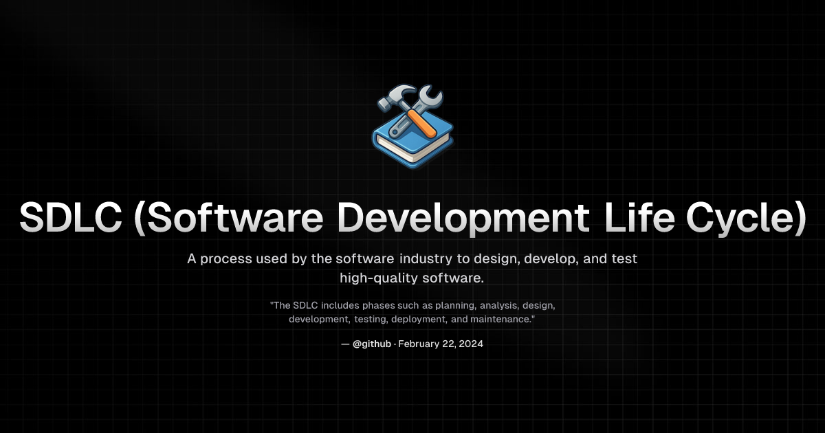 What is SDLC (Software Development Life Cycle)? | DevTerms